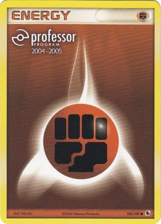 Fighting Energy - 105/109 - Promotional - Professor Program 2004-2005 [Holo]