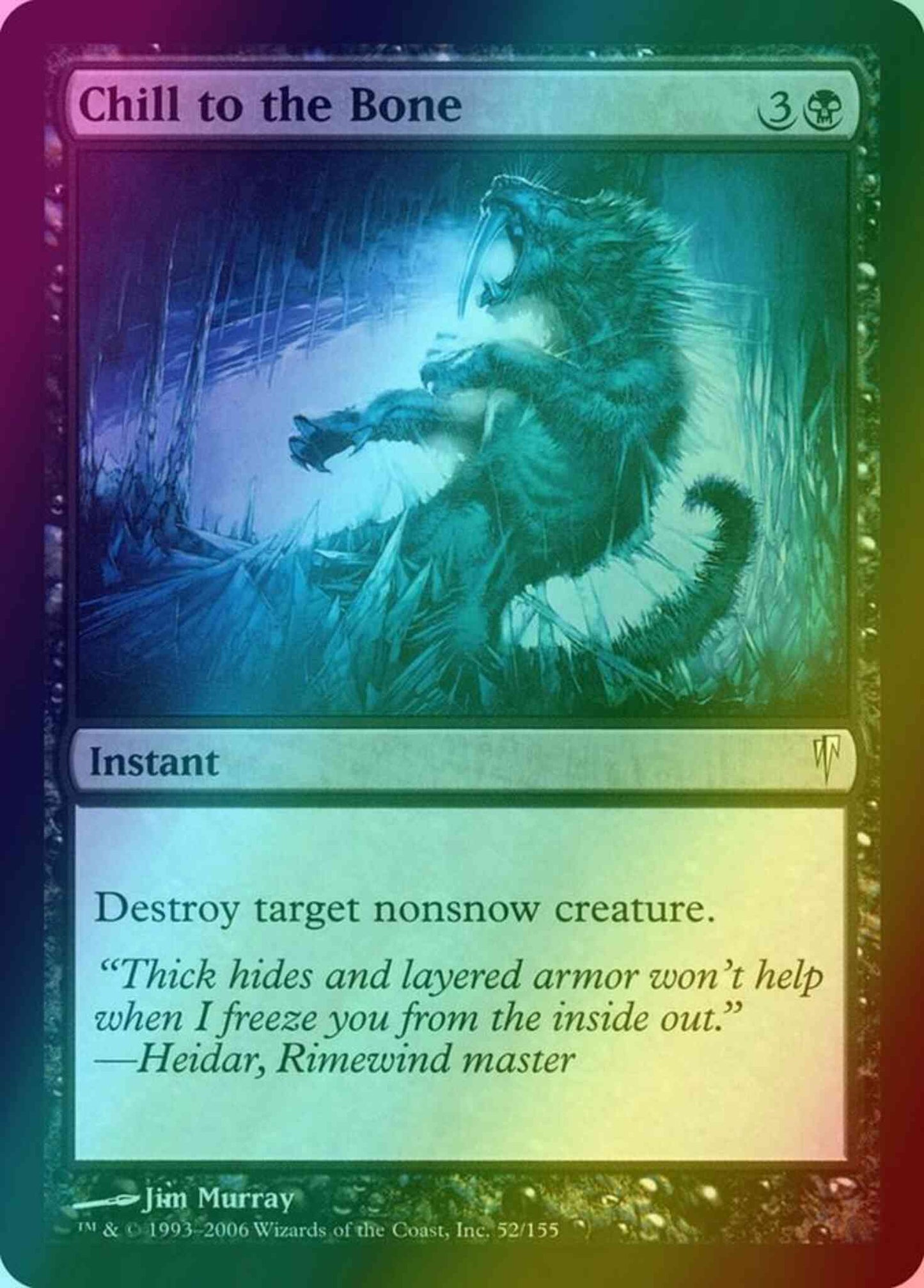 Chill to the Bone [52] [Coldsnap] [Foil]