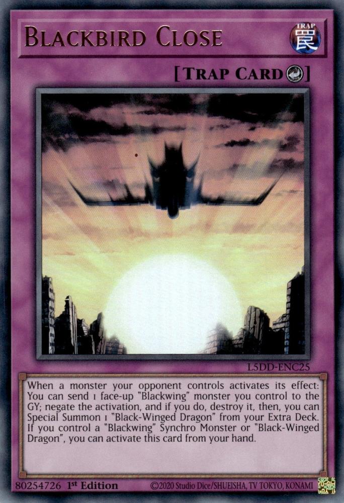 Blackbird Close - L5DD-ENC25 - Ultra Rare - 1st Edition