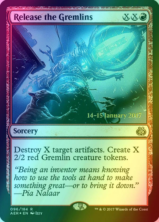 Release the Gremlins [96s] [Aether Revolt Promos] [Foil]