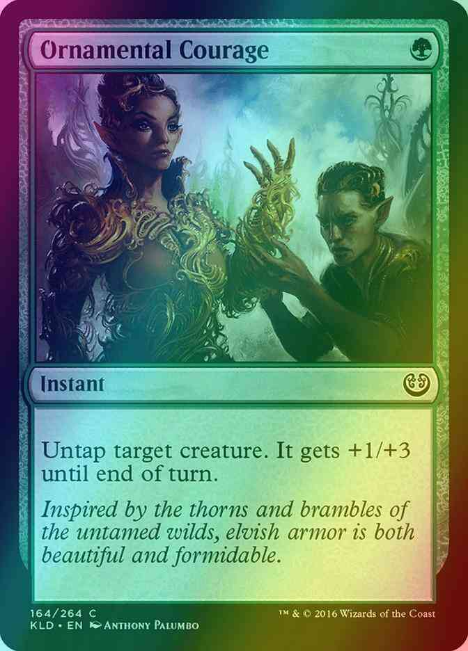 Ornamental Courage [164] [Kaladesh] [Foil]