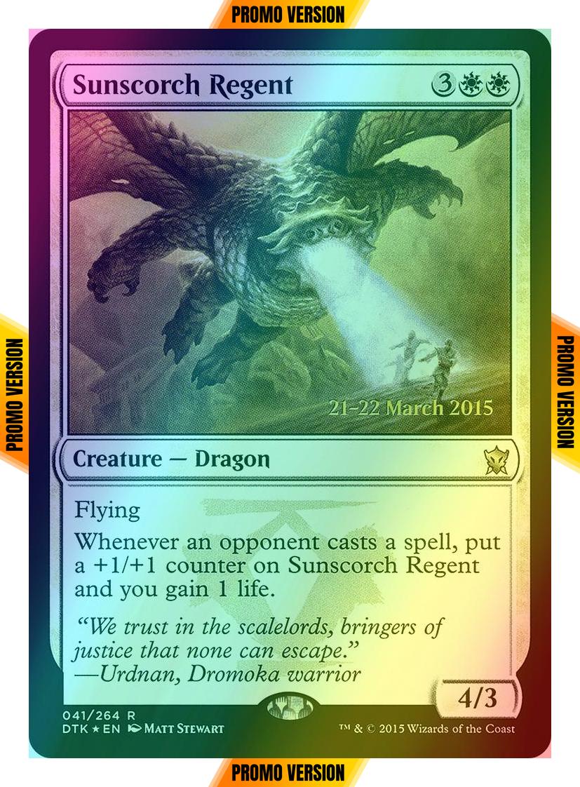 Sunscorch Regent [41s] [Dragons of Tarkir Promos] [Foil]