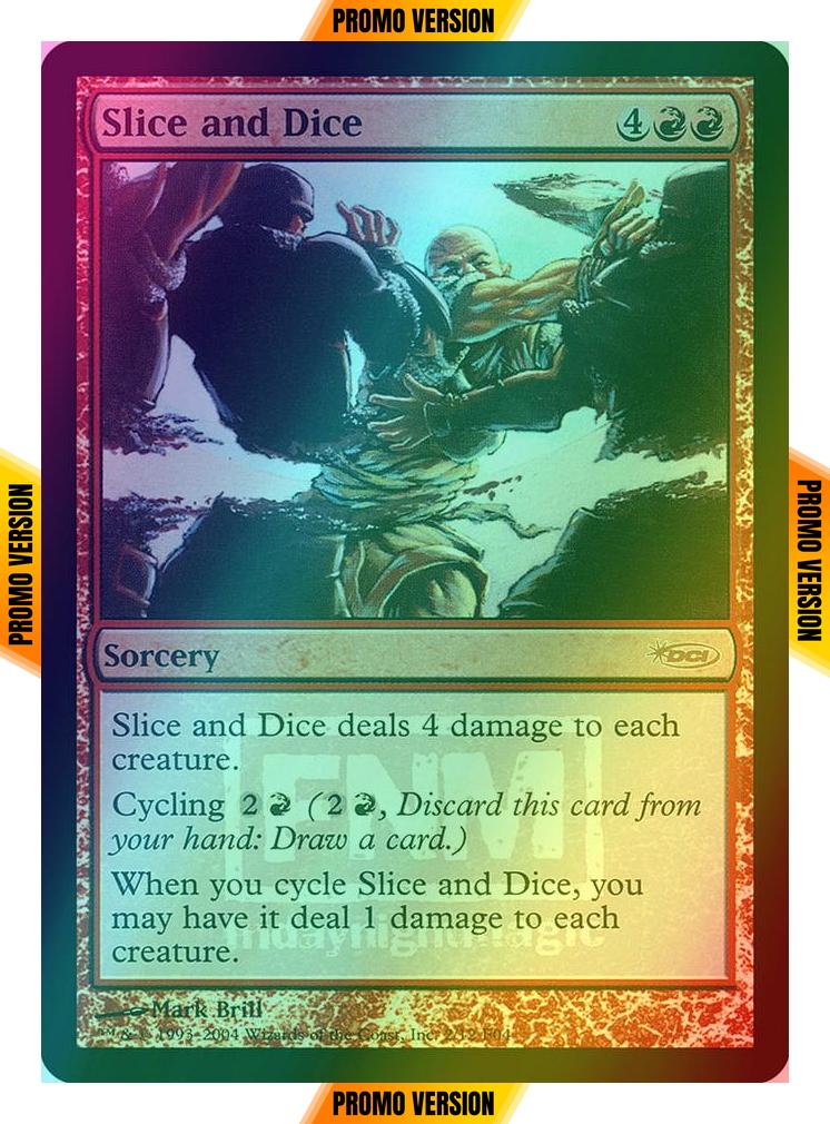 Slice and Dice [Friday Night Magic 2004] [Foil]