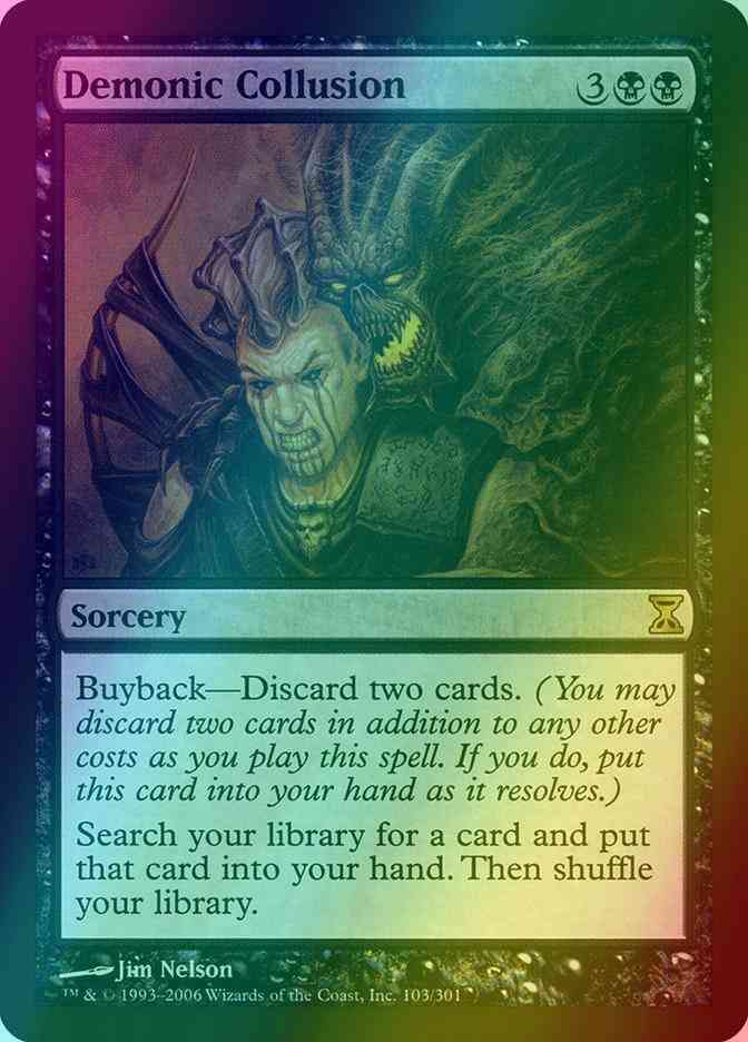 Demonic Collusion [103] [Time Spiral] [Foil]