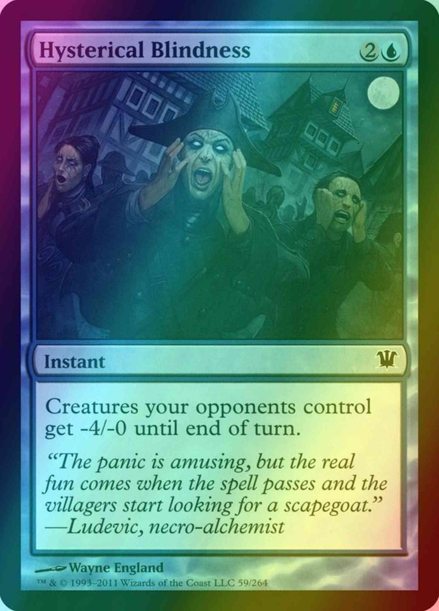 Hysterical Blindness [59] [Innistrad] [Foil]