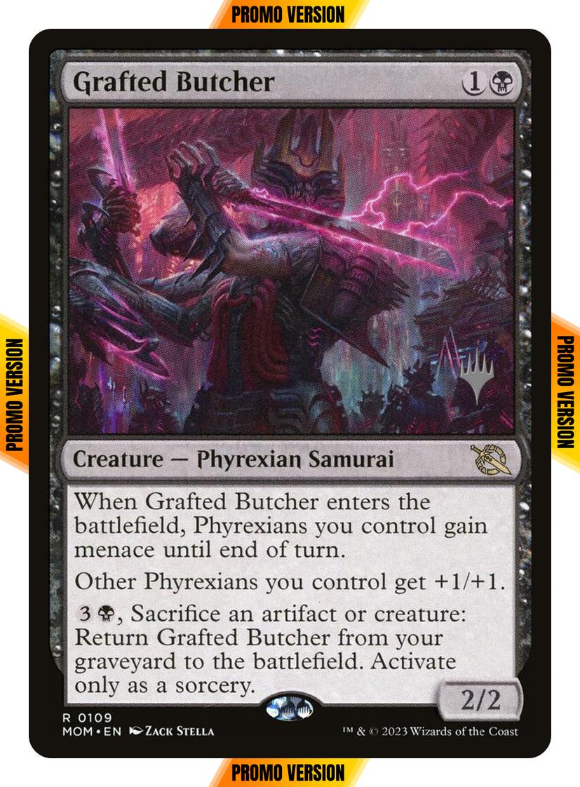 Grafted Butcher [109p] [Promo Pack] [March of the Machine: Promos] [Non-Foil]