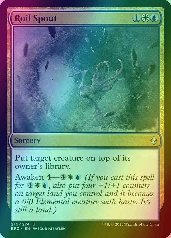 Roil Spout [219] [Battle for Zendikar] [Foil]