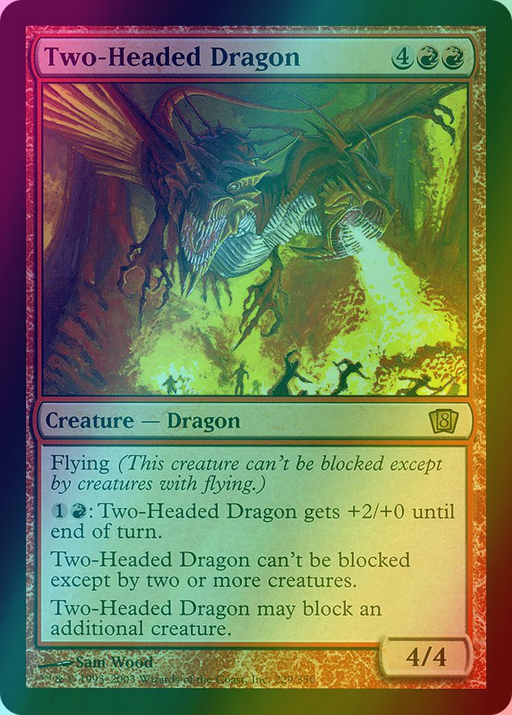 Two-Headed Dragon [229x] [Eighth Edition] [Foil]