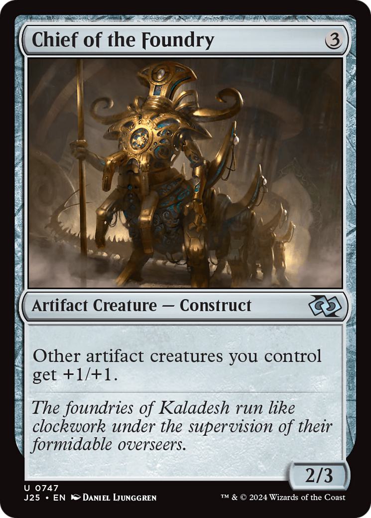 Chief of the Foundry [747] [Foundations: Jumpstart] [Non-Foil]