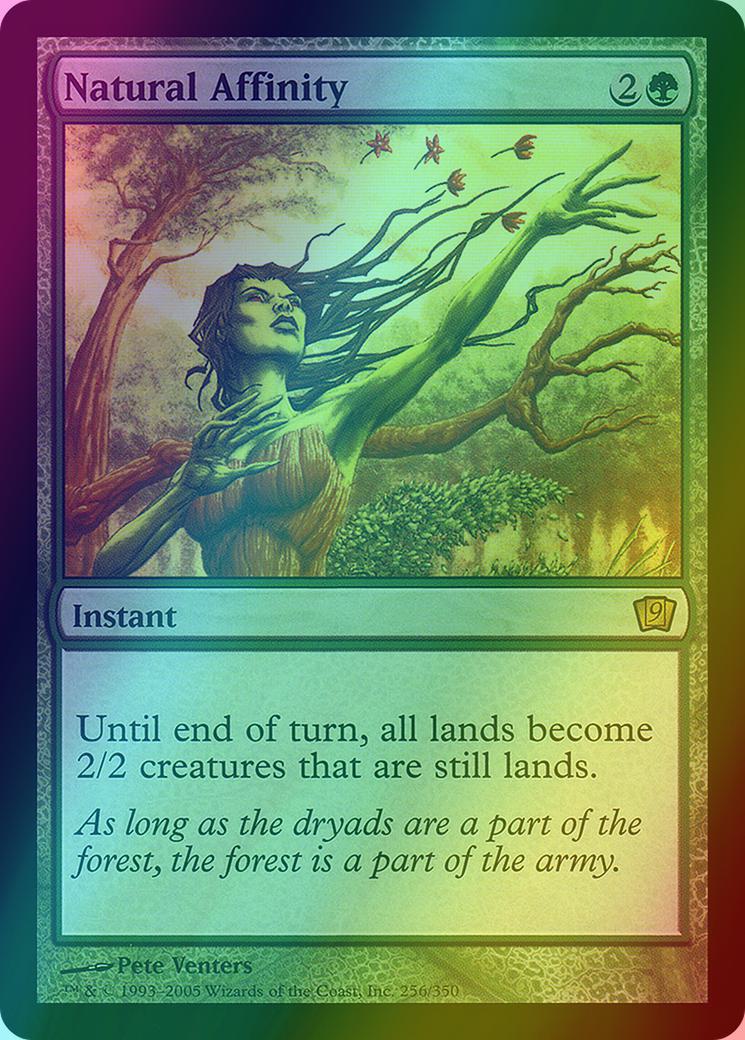 Natural Affinity [256x] [Ninth Edition] [Foil]