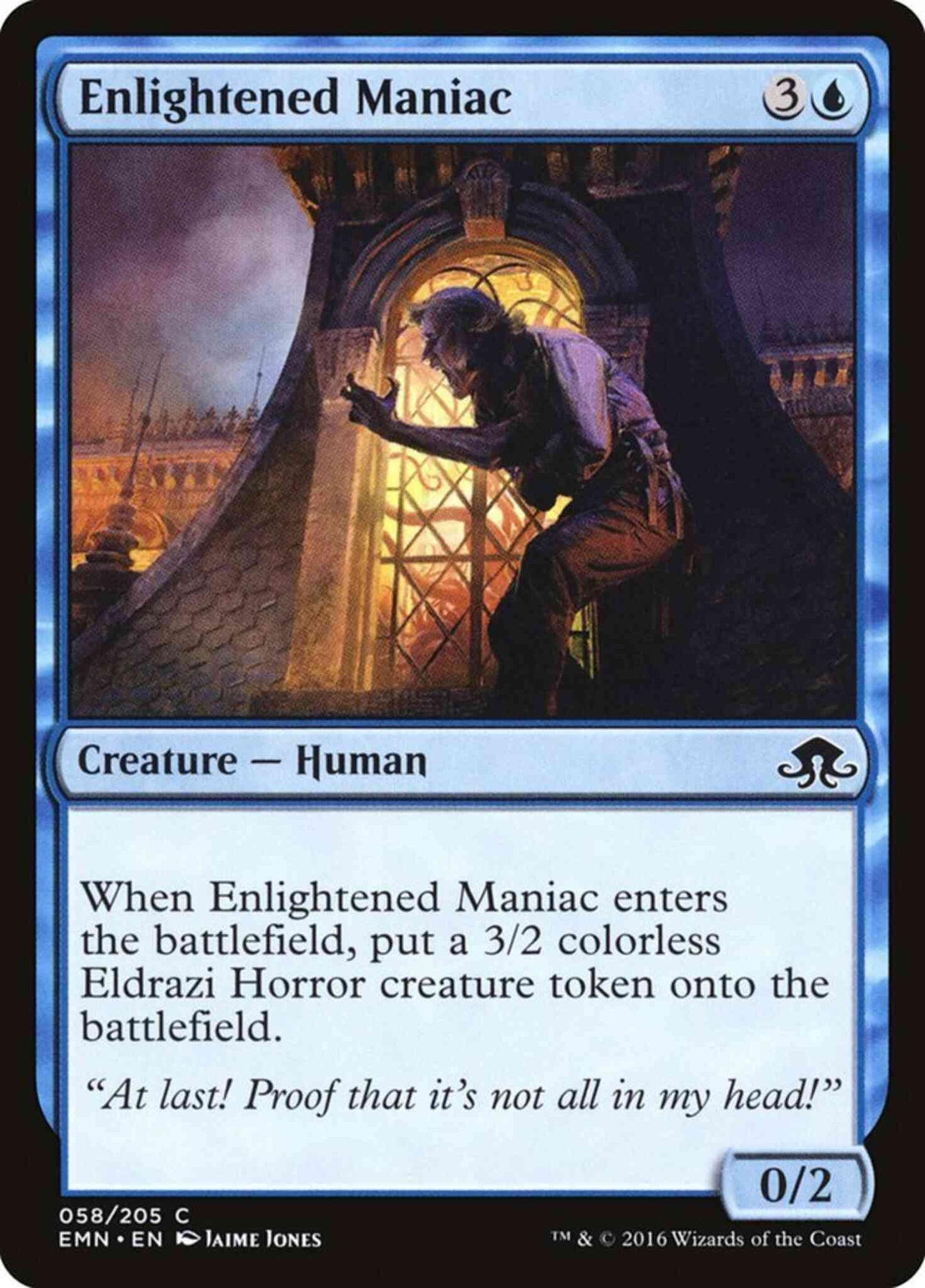 Enlightened Maniac [58] [Eldritch Moon] [Non-Foil]