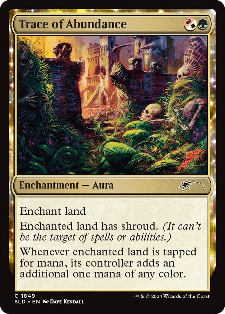 Trace of Abundance [1849] [20 Ways to Win] [Secret Lair Drop] [Non-Foil]