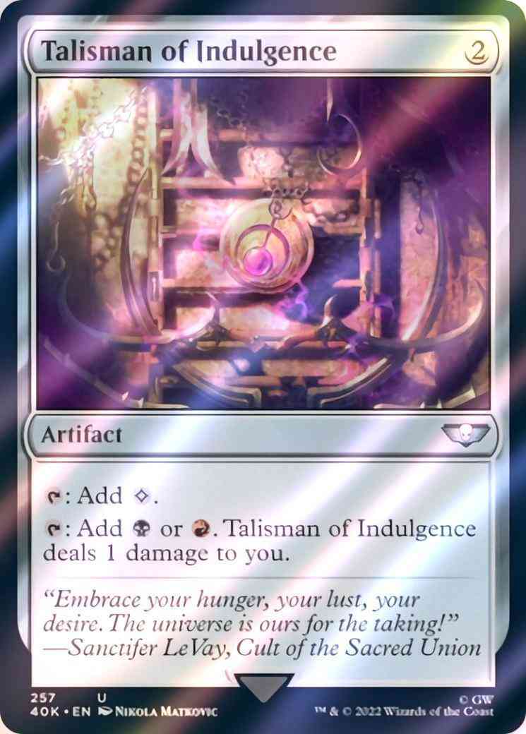 Talisman of Indulgence [257] [Universes Beyond: Warhammer 40,000] [Surge Foil]