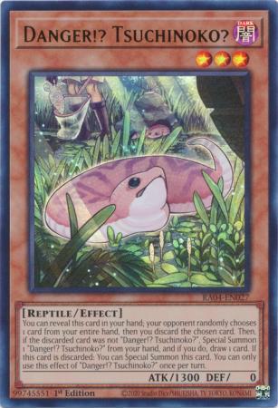 Danger!? Tsuchinoko? - RA04-EN027 - Ultra Rare - 1st Edition