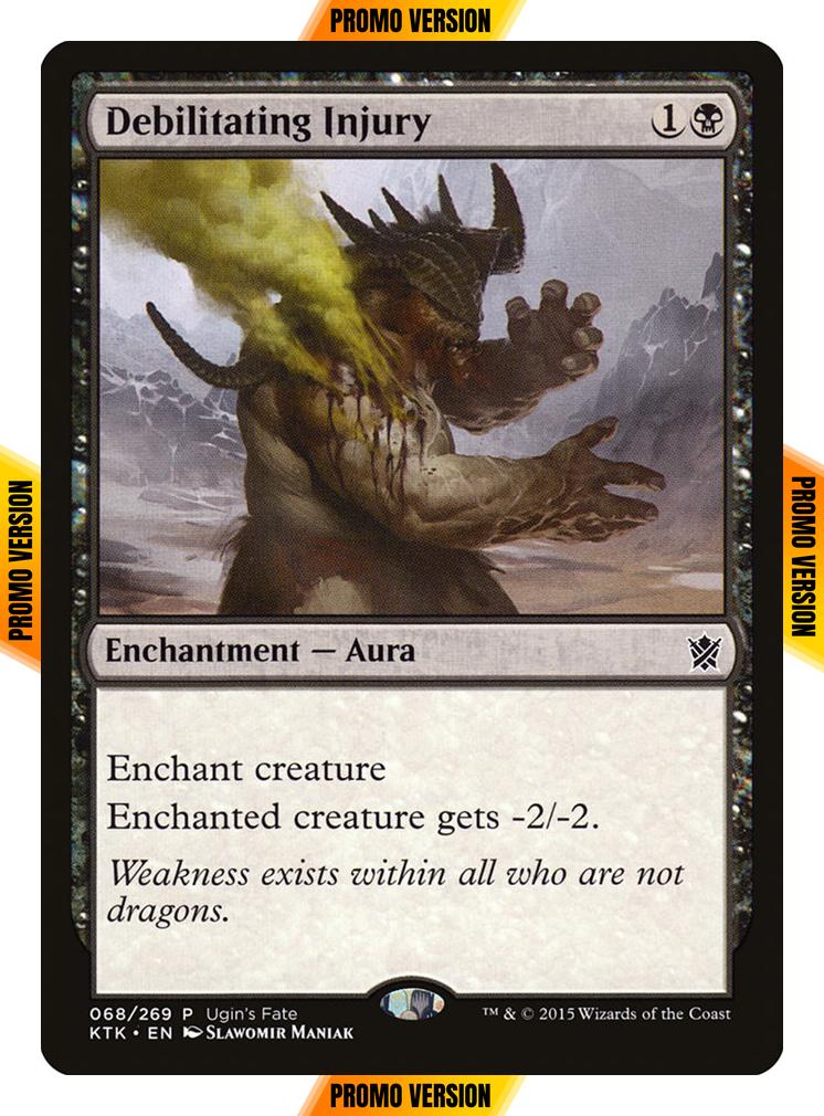 Debilitating Injury [68] [Ugin's Fate] [Non-Foil]
