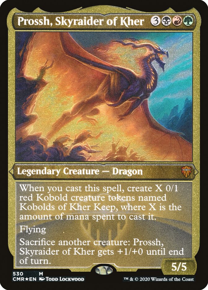 Prossh, Skyraider of Kher [530] [Commander Legends] [Etched Foil]