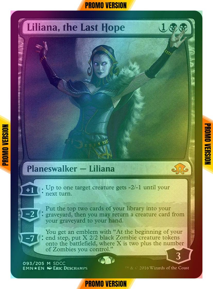 Liliana, the Last Hope [93] [San Diego Comic-Con 2016] [Foil]