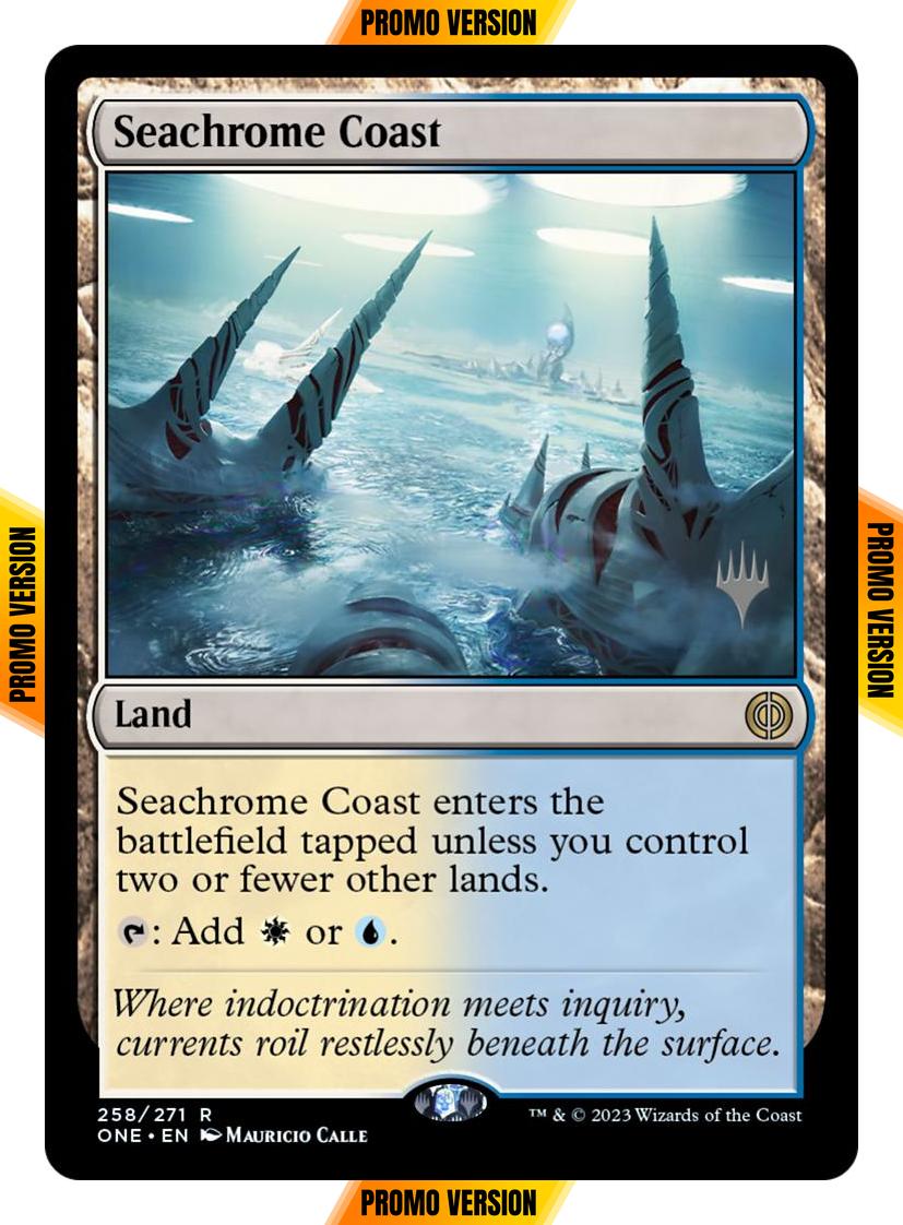 Seachrome Coast [258p] [Promo Pack] [Phyrexia: All Will Be One: Promos] [Non-Foil]