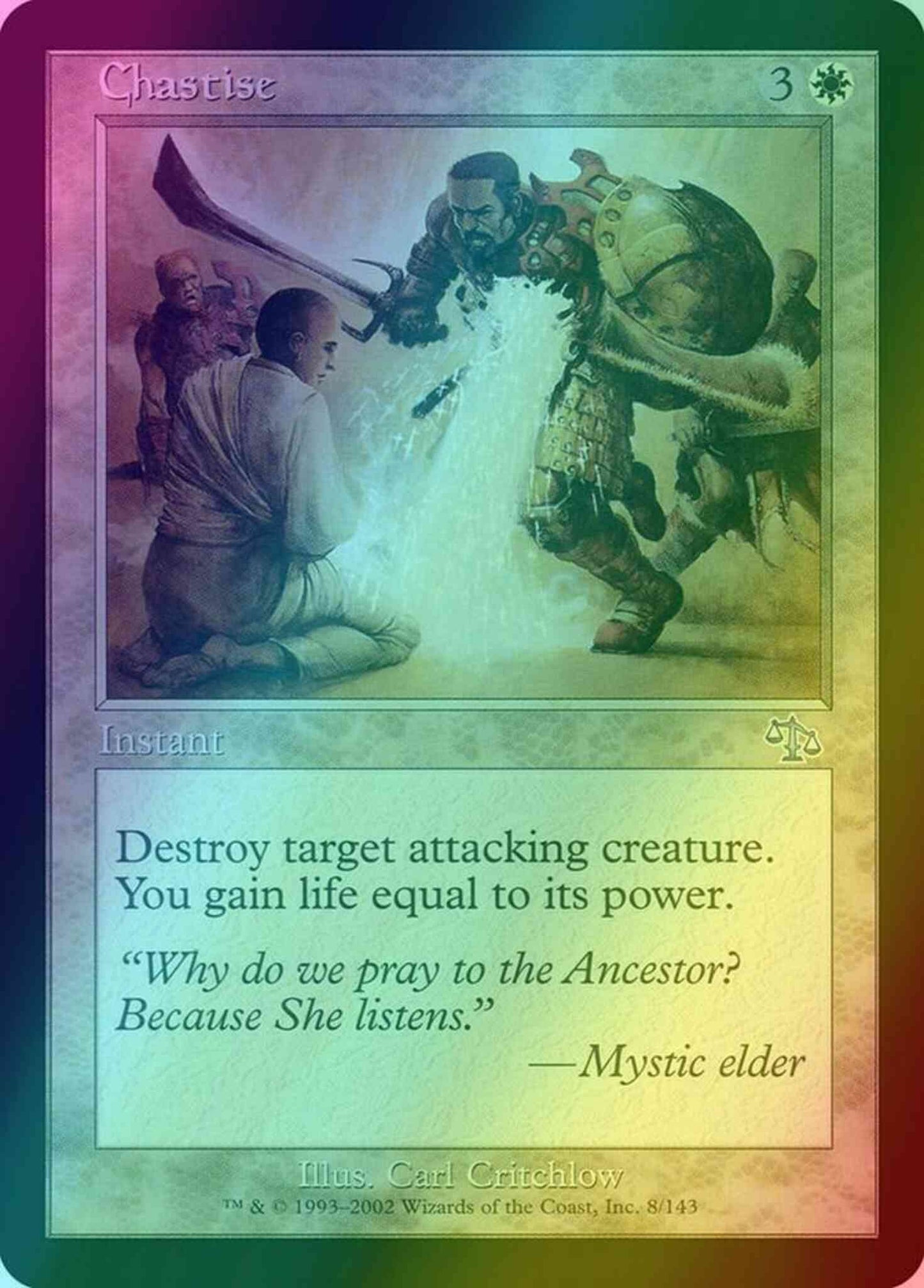 Chastise [8] [Judgment] [Foil]
