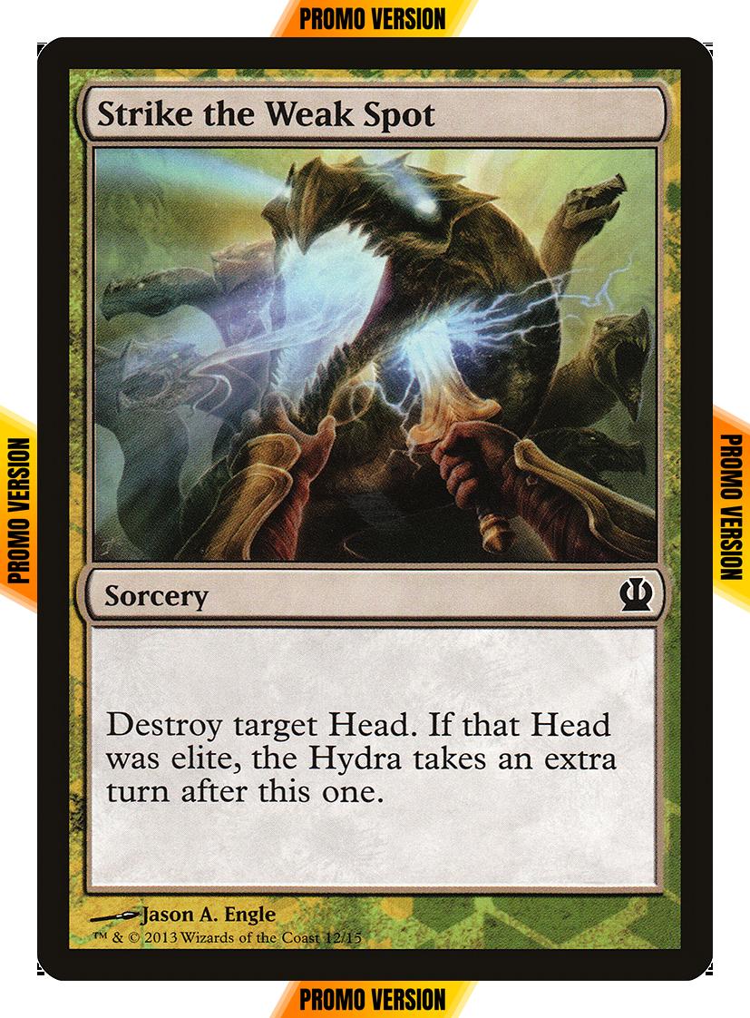 Strike the Weak Spot [12] [Face the Hydra] [Non-Foil]