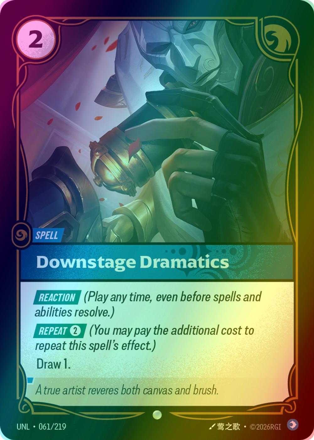 Downstage Dramatics - 061/219 [Unleashed] [Foil]