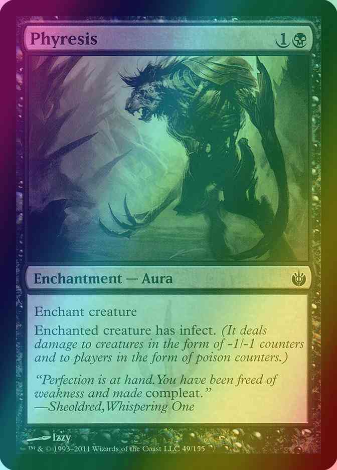 Phyresis [49] [Mirrodin Besieged] [Foil]