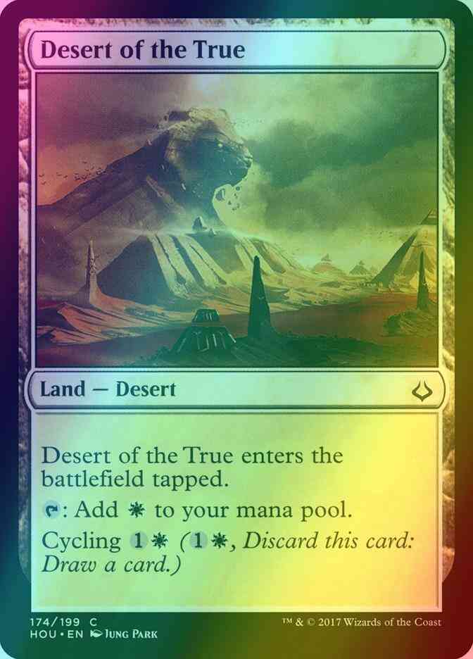 Desert of the True [174] [Hour of Devastation] [Foil]