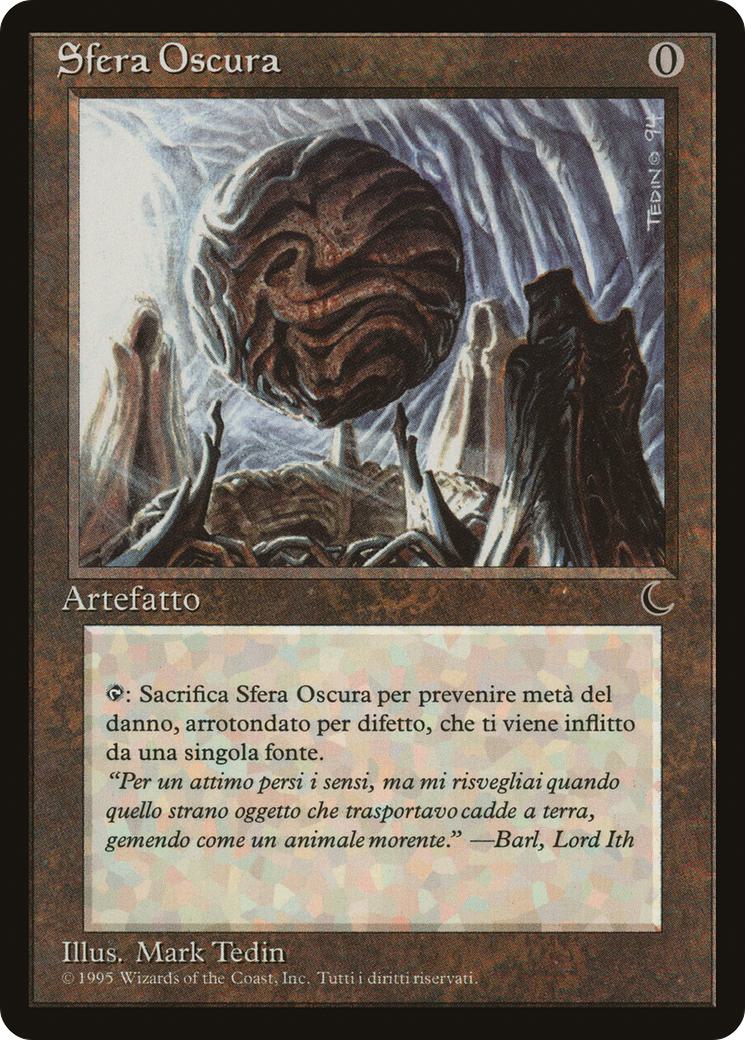 Dark Sphere - Italian [100] [The Dark: Italian] [Non-Foil]