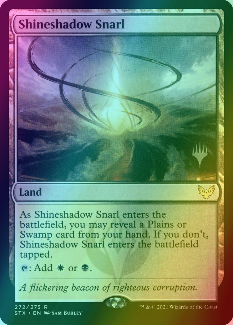 Shineshadow Snarl [Promo Pack] [272p] [Strixhaven: School of Mages Promos] [Foil]
