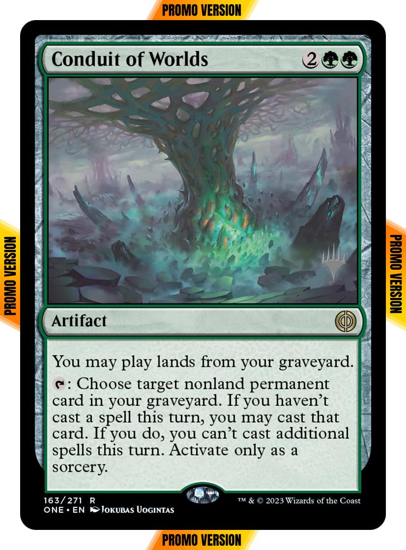 Conduit of Worlds [163p] [Promo Pack] [Phyrexia: All Will Be One: Promos] [Non-Foil]