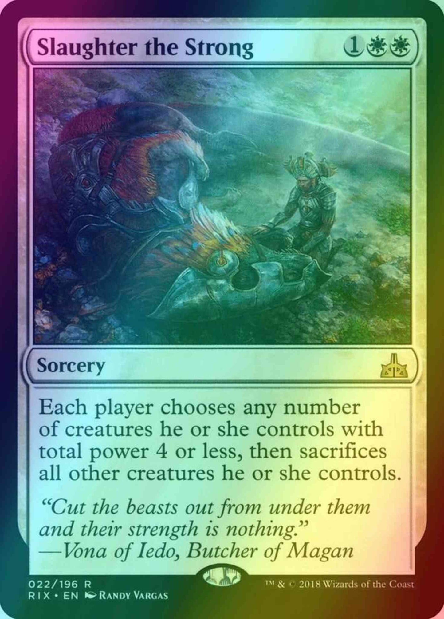 Slaughter the Strong [22] [Rivals of Ixalan] [Foil]