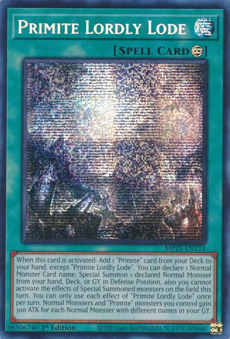 Primite Lordly Lode - MP25-EN114 - Prismatic Secret Rare - 1st Edition