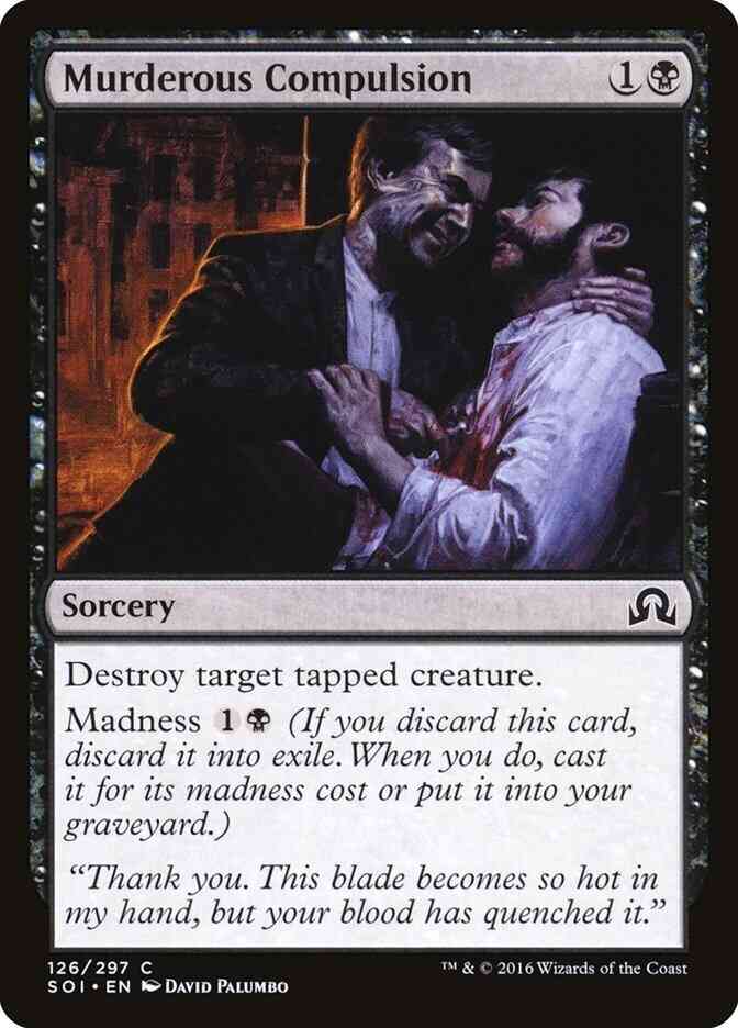 Murderous Compulsion [126] [Shadows over Innistrad] [Non-Foil]