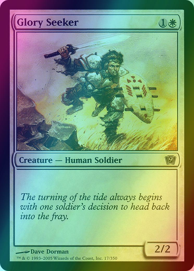 Glory Seeker [17x] [Ninth Edition] [Foil]