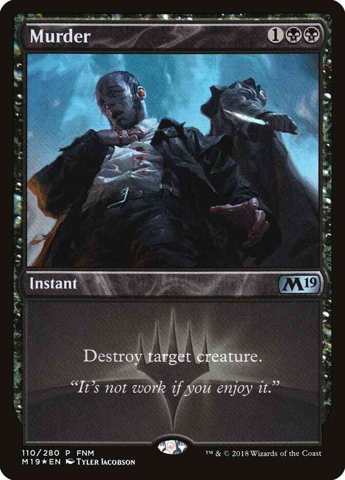 Murder [110] [Core Set 2019 Promos] [Foil]