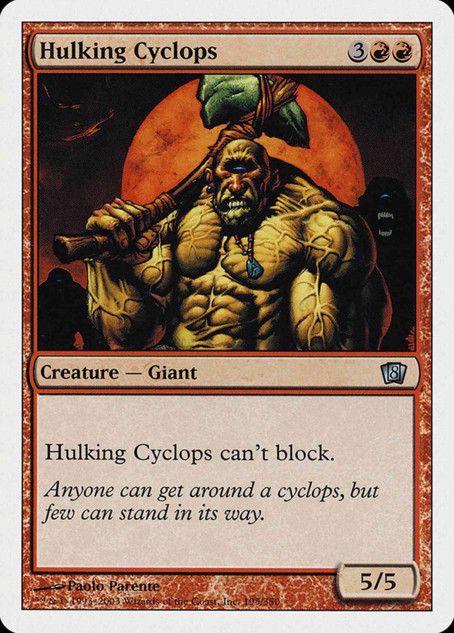 Hulking Cyclops [195] [Eighth Edition] [Non-Foil]