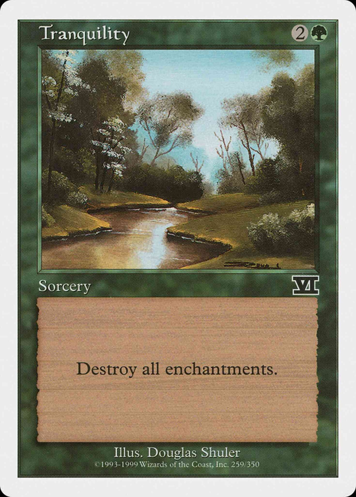 Tranquility [259] [Classic Sixth Edition] [Non-Foil]