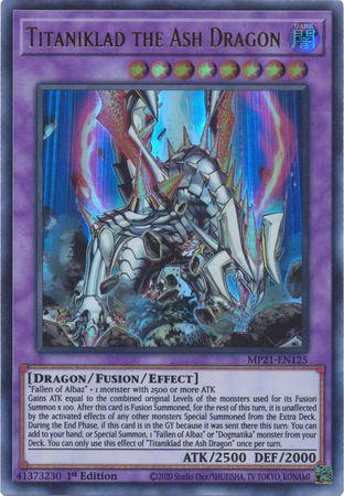 Titaniklad the Ash Dragon - MP21-EN125 - Ultra Rare - 1st Edition