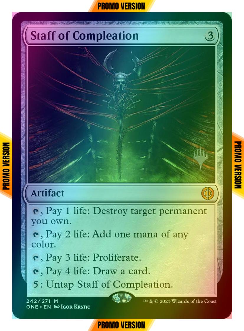 Staff of Compleation [242p] [Promo Pack] [Phyrexia: All Will Be One: Promos] [Foil]