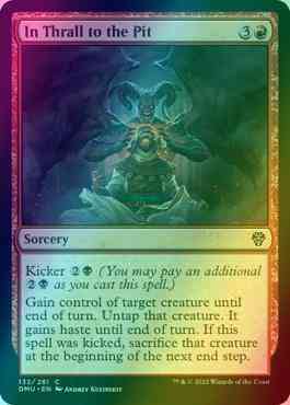 In Thrall to the Pit [132] [Dominaria United] [Foil]