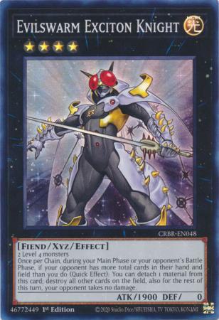 Evilswarm Exciton Knight - CRBR-EN048 - Super Rare - 1st Edition