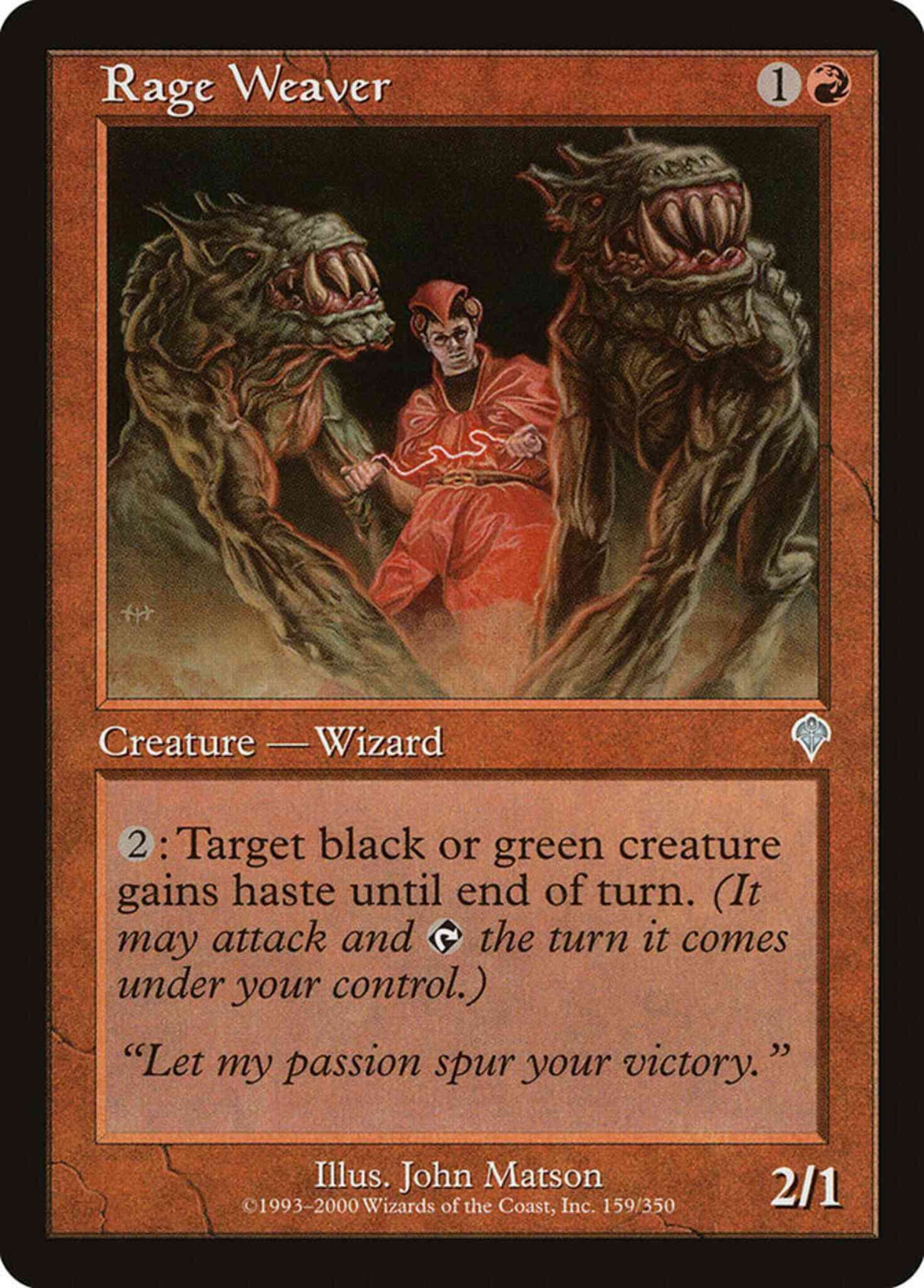 Rage Weaver [159] [Invasion] [Non-Foil]