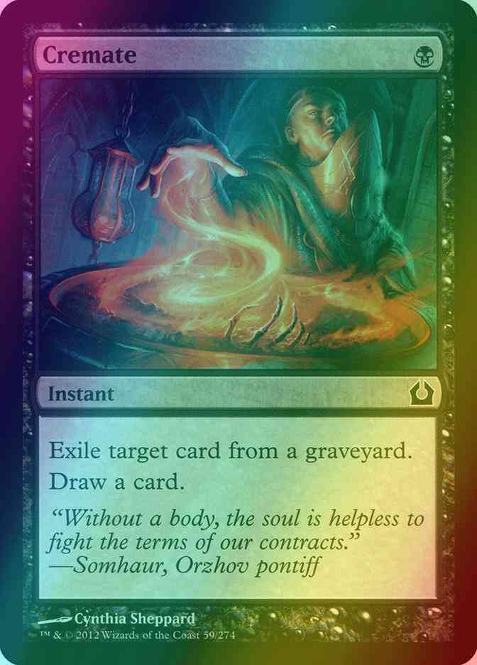 Cremate [59] [Return To Ravnica] [Foil]