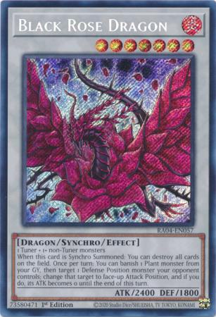 Black Rose Dragon - RA04-EN057 - Secret Rare - 1st Edition