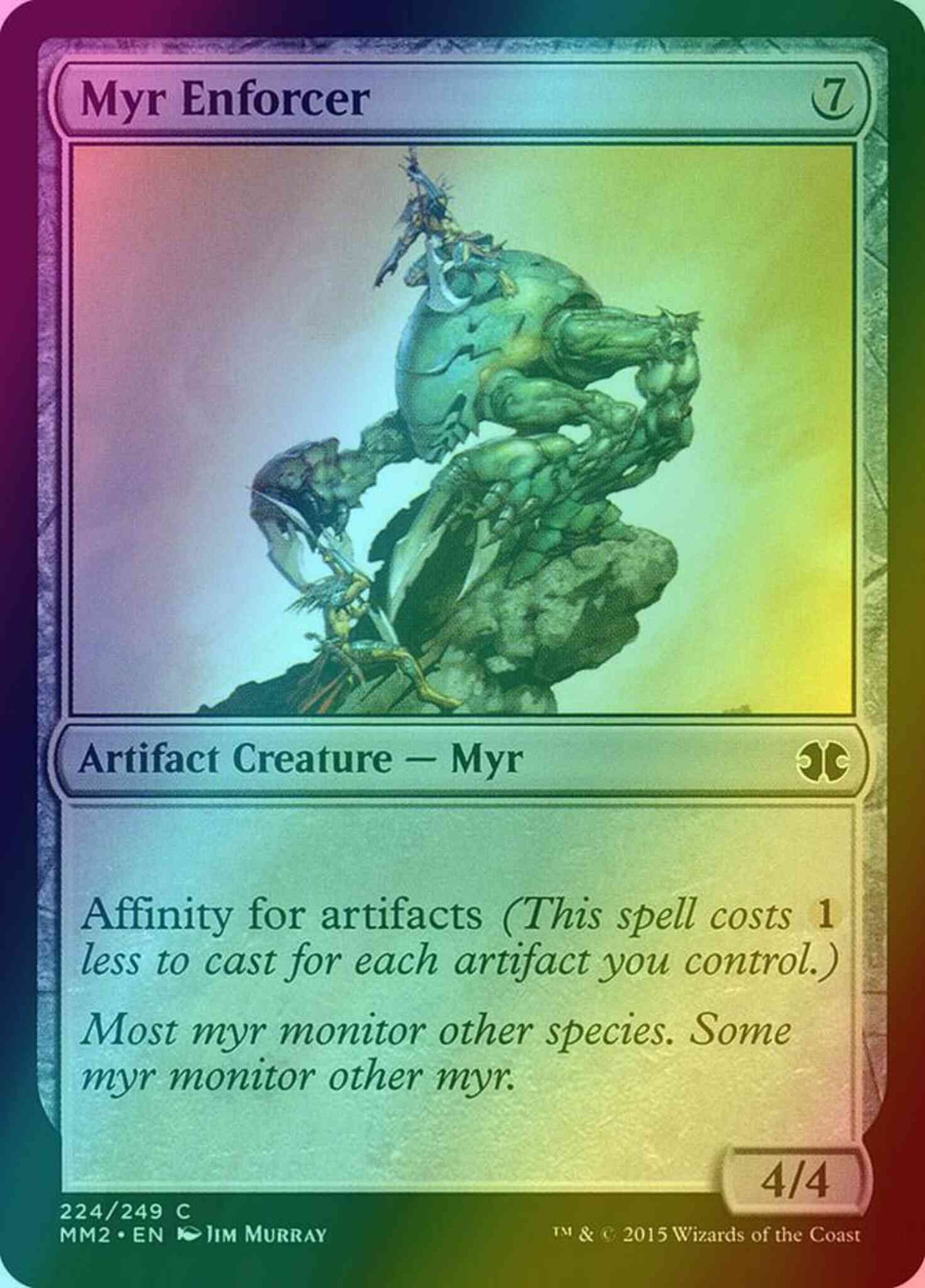 Myr Enforcer [224] [Modern Masters 2015] [Foil]