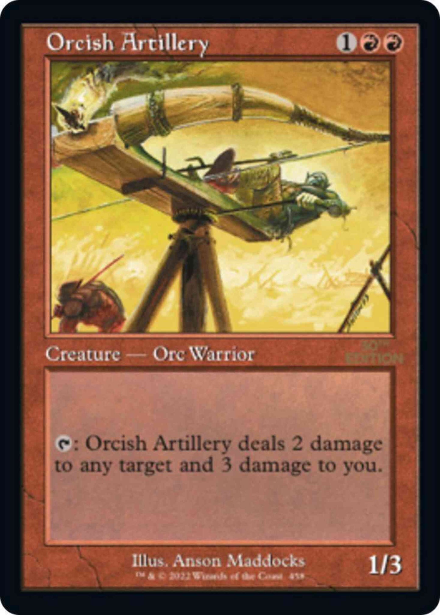Orcish Artillery [458] [Retro Frame] [30th Anniversary Edition] [Non-Foil]