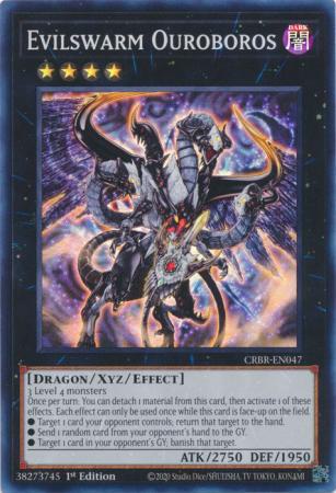 Evilswarm Ouroboros - CRBR-EN047 - Super Rare - 1st Edition