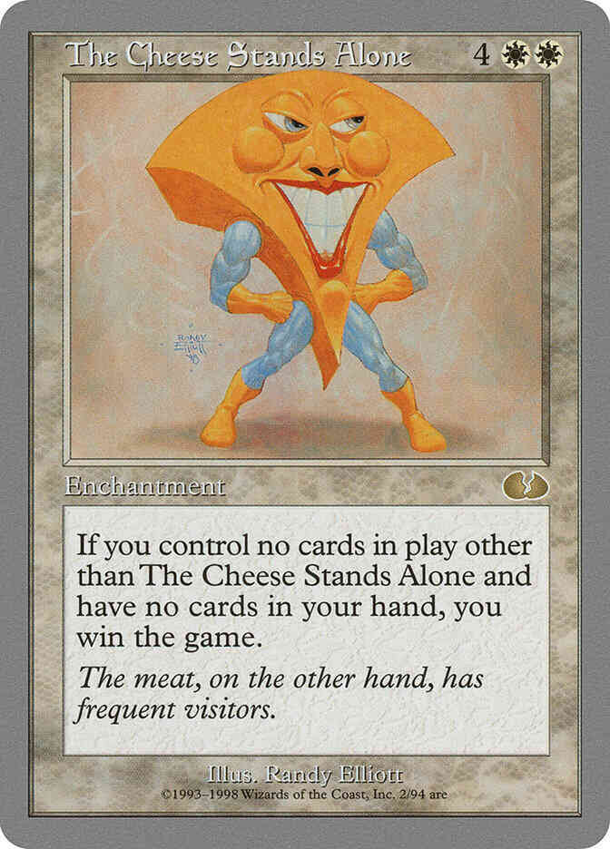 The Cheese Stands Alone [2] [Unglued] [Non-Foil]