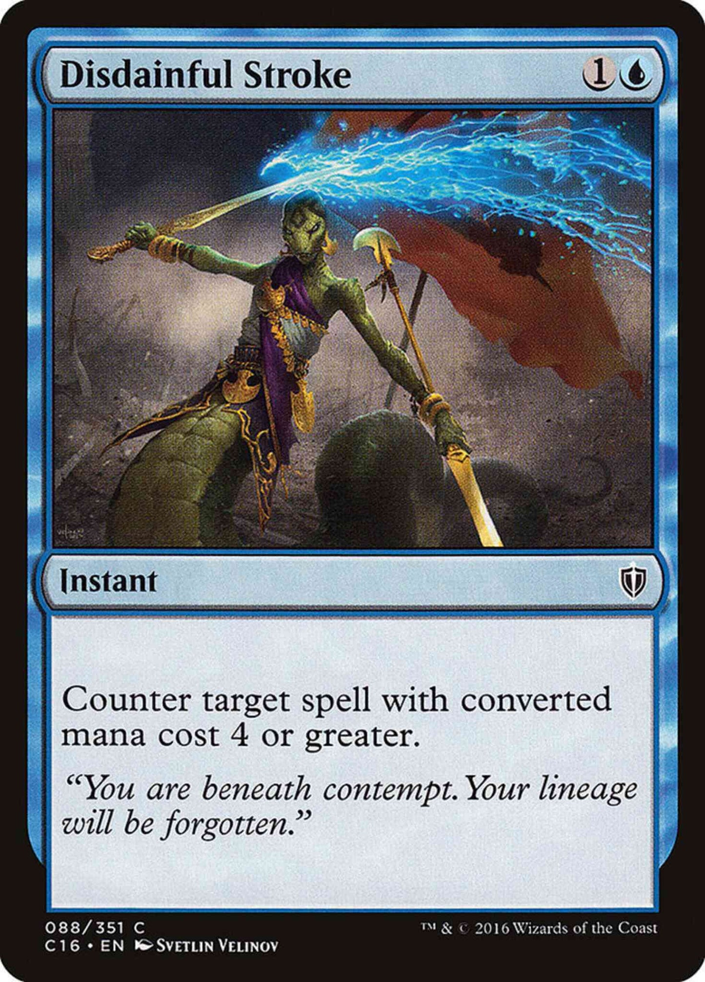 Disdainful Stroke [88] [Commander 2016] [Non-Foil]