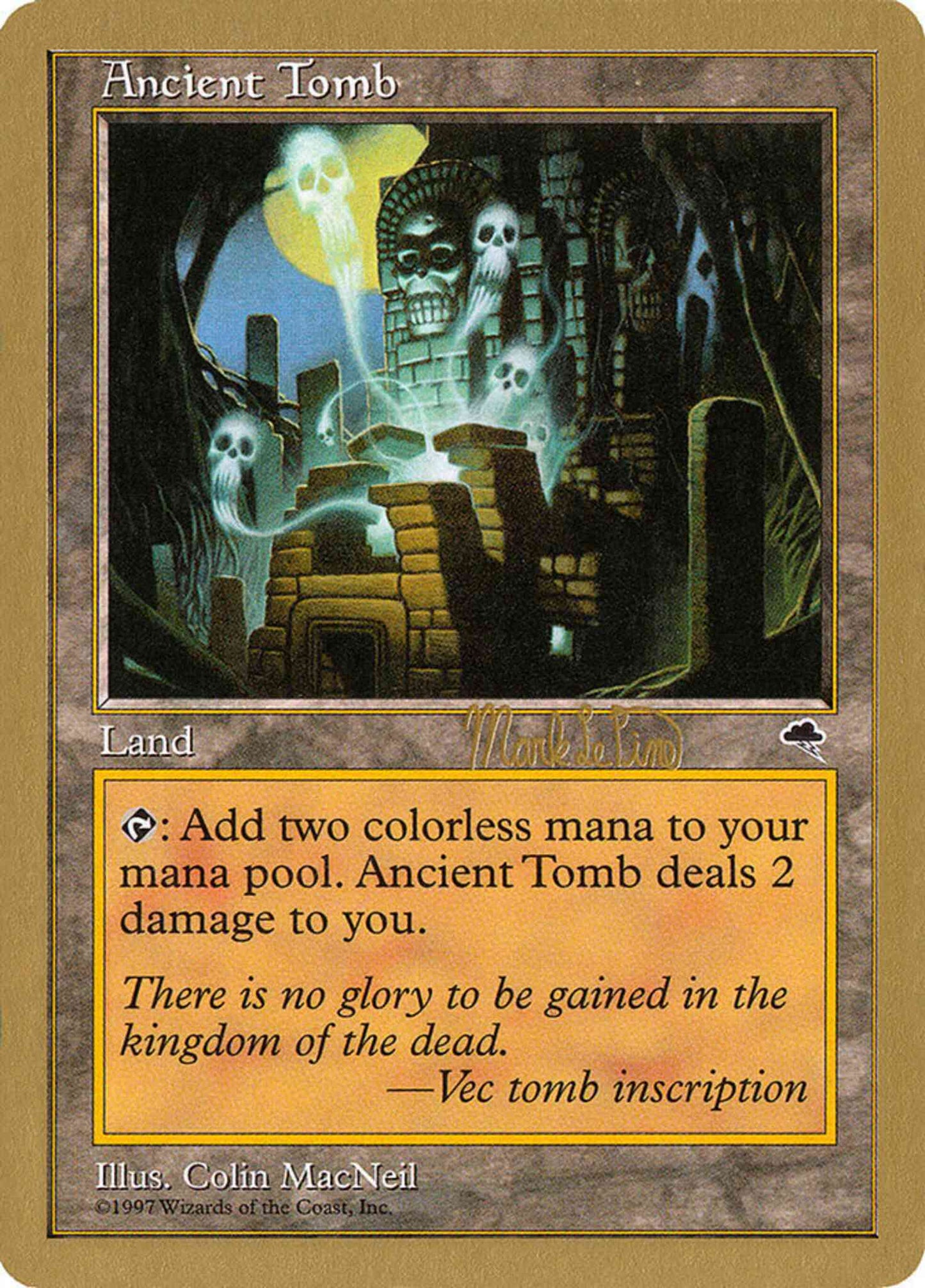 Ancient Tomb [mlp315] [Mark Le Pine] [World Championship Decks 1999] [Non-Foil]